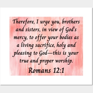 Bible Verse Romans 12:1 Posters and Art